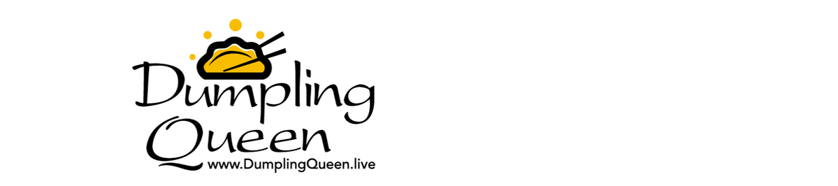 www.DumplingQueen.live